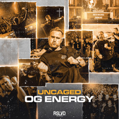 Uncaged - OG Energy † | Official Preview [OUT NOW]