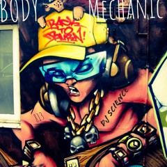 Dj Science Body Mechanic 77Deuce mix