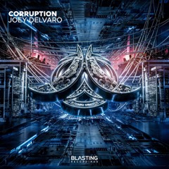 Joey Delvaro - Corruption (Radio Edit)