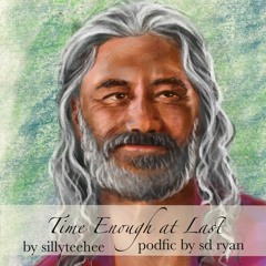 (PODFIC) Time Enough at Last ch 1