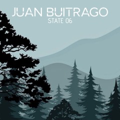 Juan Buitrago - State 06 "New Order" Mix