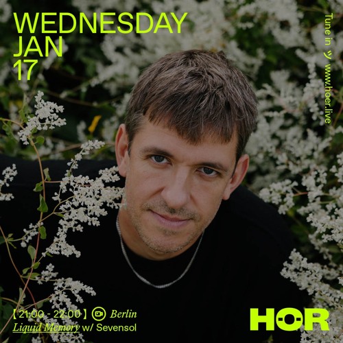 Liquid Memory @ HÖR Takeover - Sevensol