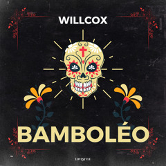 WILLCOX - BAMBOLÉO [cover of Gipsy Kings] // Free Download