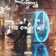 Daxson & Numa - The Only Way