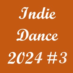 Darryl Gould - Indie Dance Set 2024 #3