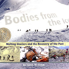 VIEW EBOOK 📂 Bodies from the Ice: Melting Glaciers and the Recovery of the Past by