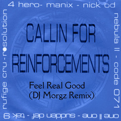Manix - Feel Real Good (DJ Morgz Remix)