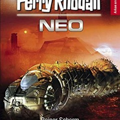 View KINDLE PDF EBOOK EPUB Perry Rhodan Neo 223: Die Planetenmaschine: Staffel: Arkon