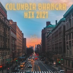 Columbia Bhangra Mix 2021 (Director's Cut)