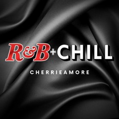R&B and Chill