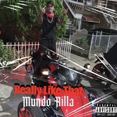 MUNDO - REALLY LIKE THAT