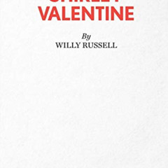 [READ] PDF 📝 Shirley Valentine by  Willy Russell [EPUB KINDLE PDF EBOOK]