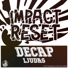 IR090 - Ljudas - Decap (Sordez Remix)