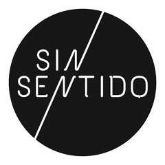 Sin Sentido 2