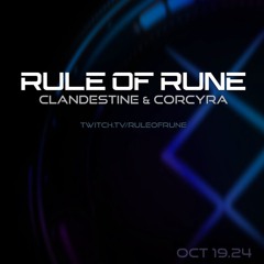 Progressive House // Clandestine & Corcyra // Rule of Rune Ep. 131 on October 19th, 2024