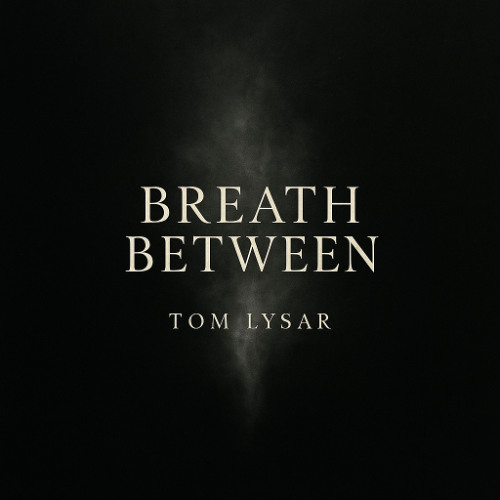 Breath Between