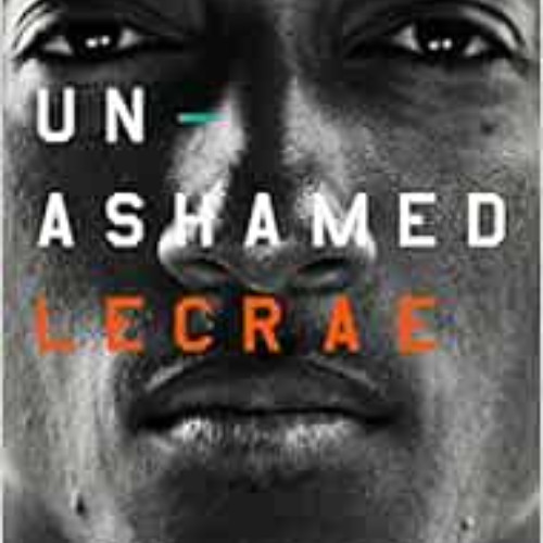 GET EPUB 📃 Unashamed by Lecrae Moore [KINDLE PDF EBOOK EPUB]