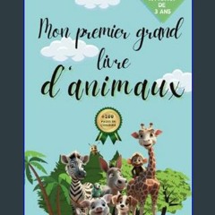 Download Ebook 🌟 MON PREMIER GRAND LIVRE D'ANIMAUX: imagier de tous les animaux, apprendre les ani