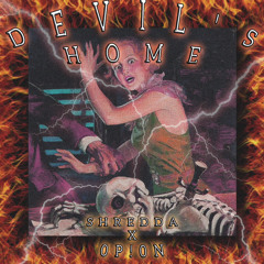 Devil’s Home (feat. 0p!0n)