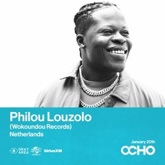 Philou Louzolo - Exclusive Set for OCHO by Gray Area [1/24]