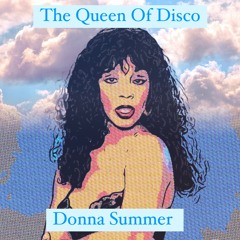 The Queen Of Disco Donna Summer