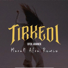 ‎⁨אופק אדנק - תרקדי (MoraN Afro Remix)⁩.mp3