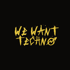 We Want Techno Mix