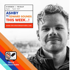 Guest Mix for ASHBY on Ibiza Lockdown Radio 26.02.21