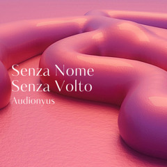 Senza Nome Senza Volto
