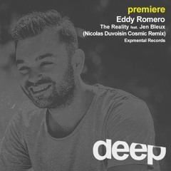 premiere Eddy Romero - The Reality ft. Jen Bleux (Nicolas Duvoisin Cosmic Remix)