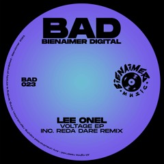 BAD023 - LEE ONEL (REDA DARE remix) VOLTAGE EP