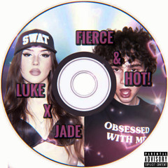 FIERCE & HOT! (Feat. Jade Nicole) OG