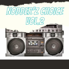 Nodder'z Choice Vol. 2 – Chillstrumental Vinyl Sesh