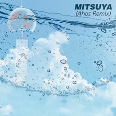 Majikichi Crew - MITSUYA (Ahos Remix)