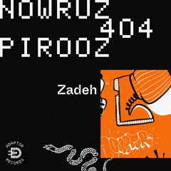 Nowruz 404 Ep.4 by Zadeh