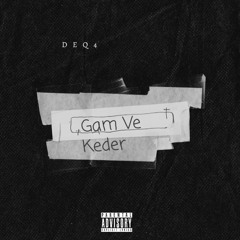 Gam Ve Keder - Reload