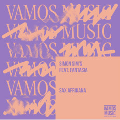 Simon Sim's Feat Fantasia - Sax Afrikana (Extended Mix)
