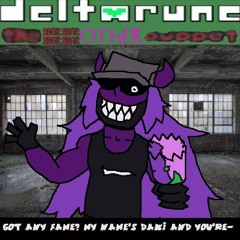 Got any Fame? My name's Daki and you're- [Deltarune: The Same Same Same Same Other Puppet]