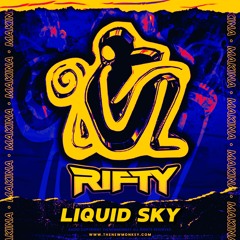 Rifty - Liquid Sky (Original Mix)