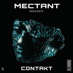 ᴍᴇᴄᴛᴀɴᴛ - Contakt Techno Mix