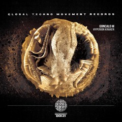 GONCALO M - Kraken - Global Techno Movement Records