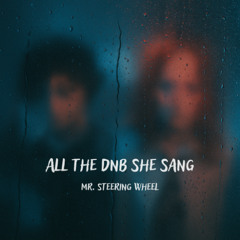 All the DnB she sang