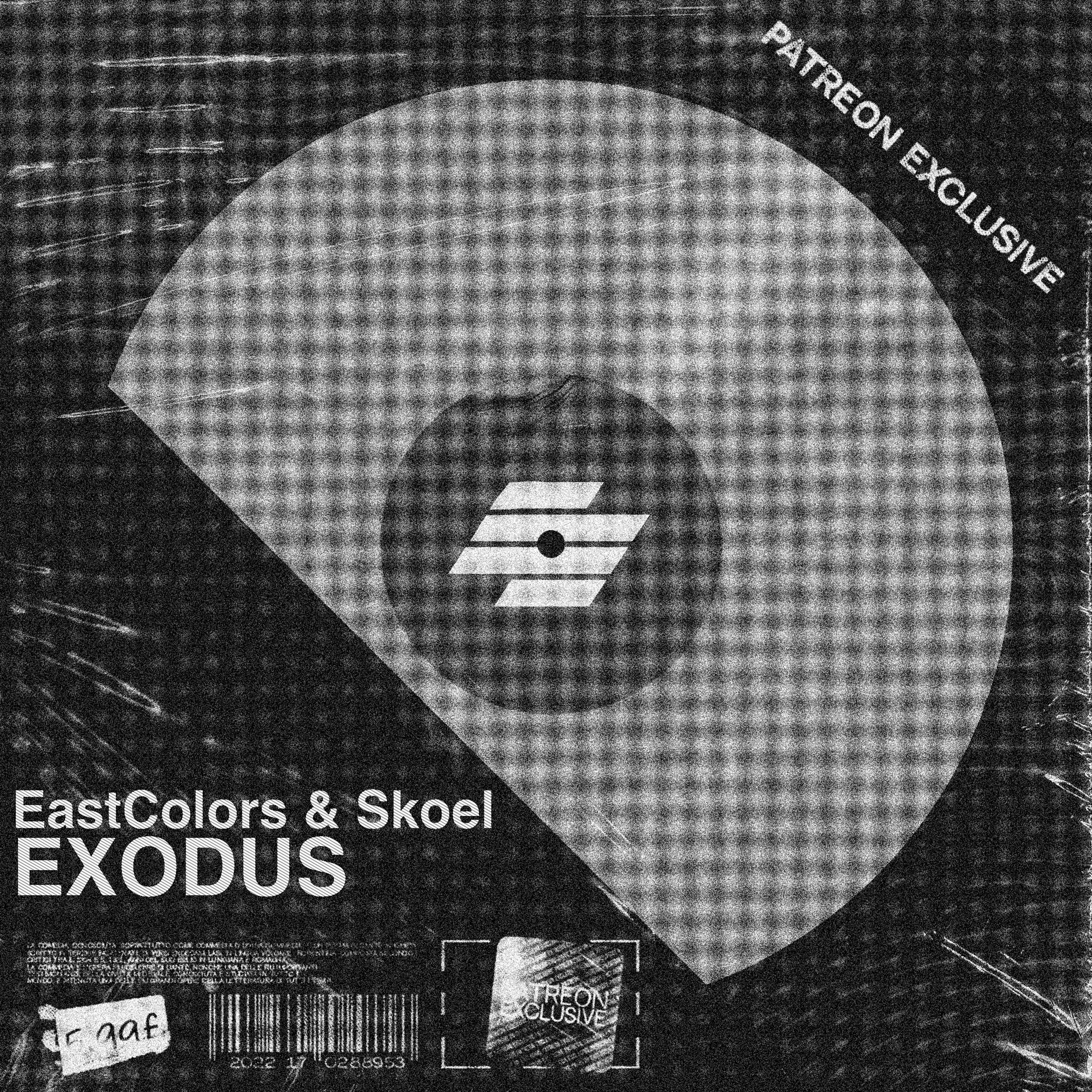 EastColors & Skoel - Exodus (Patreon Exclusive) episode artwork