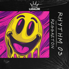 RHYTHM 03 | REGGAETON | TYPE BEAT