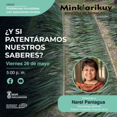 MINKARIKUY: Entrevista a NARIEL PANIAHUA