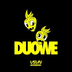 Duowe | VSVN Podcast