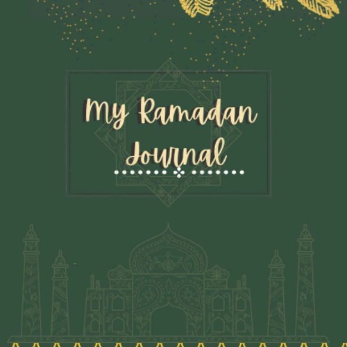 PDF Ramadan Journal: Track your Goals, Prayers, Quran-Reading, Water Intake, and Mood for