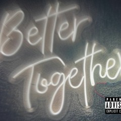 better together (prod. temper)