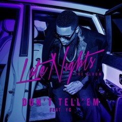 Dont Tell Em - Jeremih Ft. YG