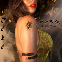 We Are the Sun (English Version)
